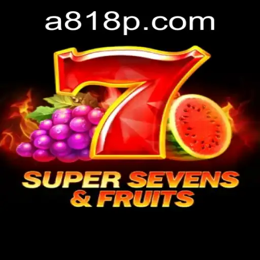 Unveiling the Exciting World of 7SuperSevensFruits